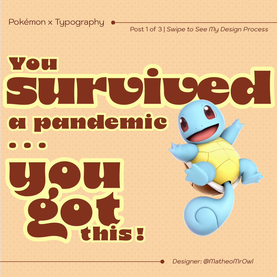 Squirtle plus typography. Graphic Designer Matheo Cadena.